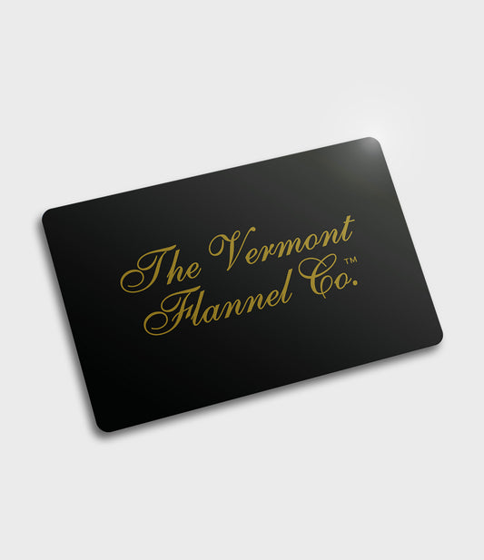 Vermont Flannel E-Gift Card